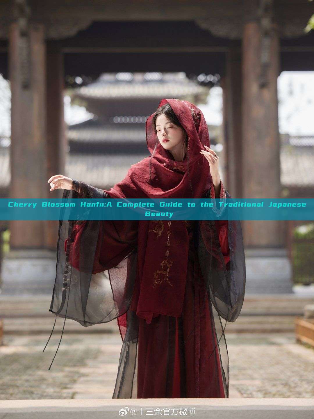 Cherry Blossom Hanfu:A Complete Guide to the Traditional Japanese Beauty Cherry Blossom Hanfu:A Complete Guide to the Traditional Japanese Beauty