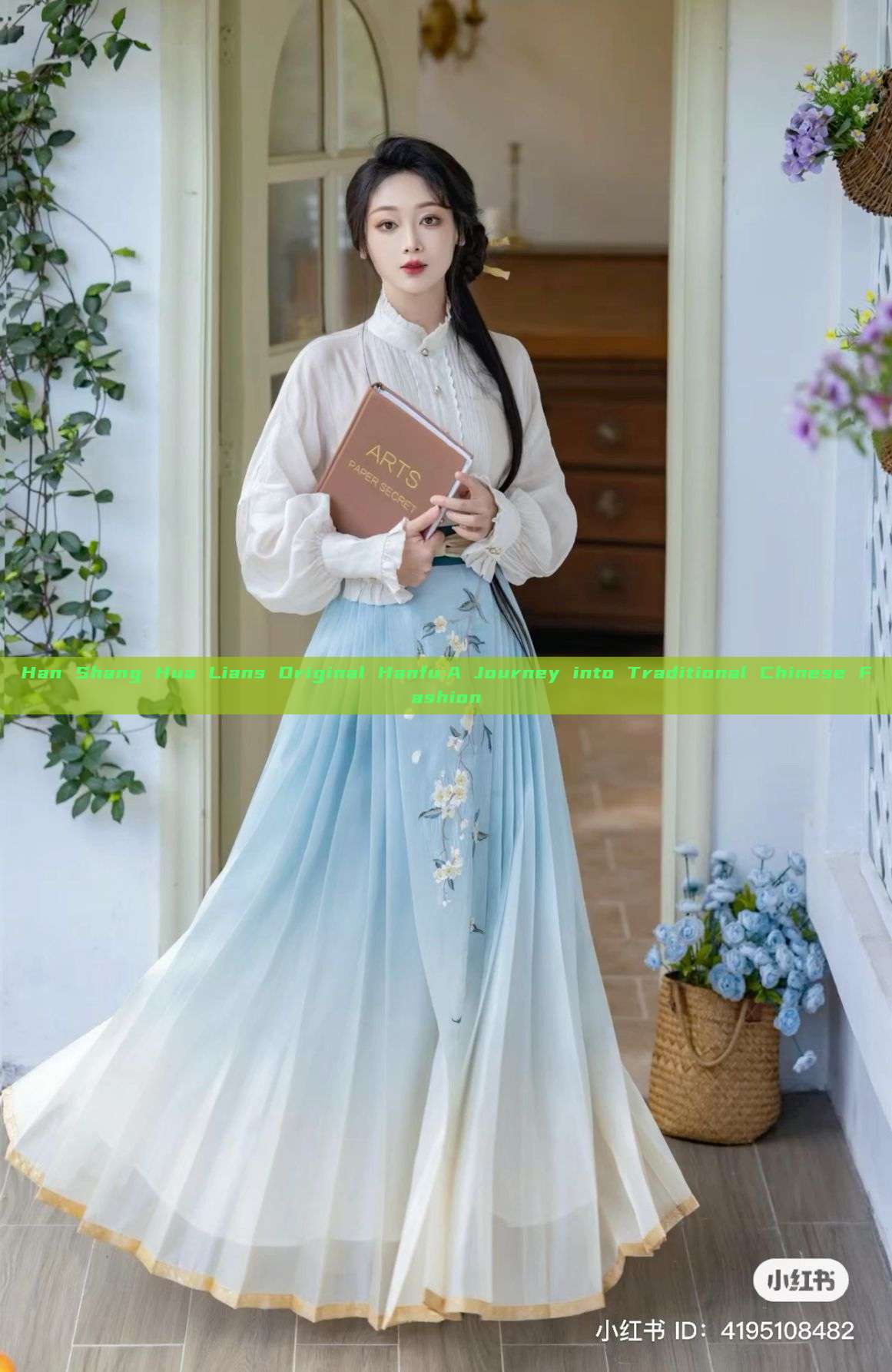 Han Shang Hua Lians Original Hanfu:A Journey into Traditional Chinese Fashion Han Shang Hua Lians Original Hanfu:A Journey into Traditional Chinese Fashion