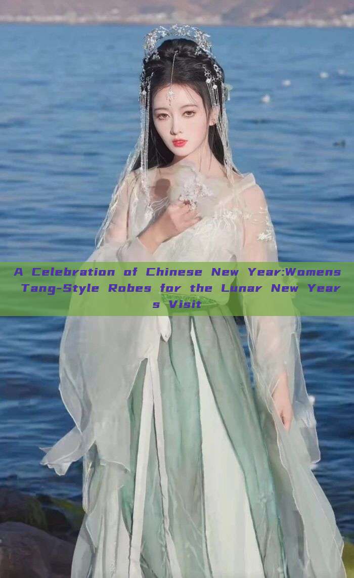 A Celebration of Chinese New Year:Womens Tang-Style Robes for the Lunar New Years Visit A Celebration of Chinese New Year:Womens Tang-Style Robes for the Lunar New Years Visit