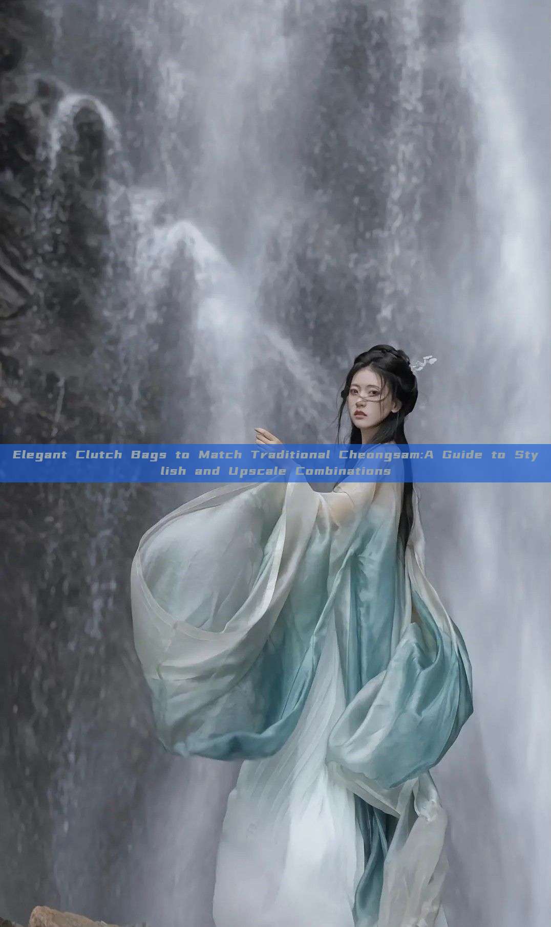 Elegant Clutch Bags to Match Traditional Cheongsam:A Guide to Stylish and Upscale Combinations Elegant Clutch Bags to Match Traditional Cheongsam:A Guide to Stylish and Upscale Combinations