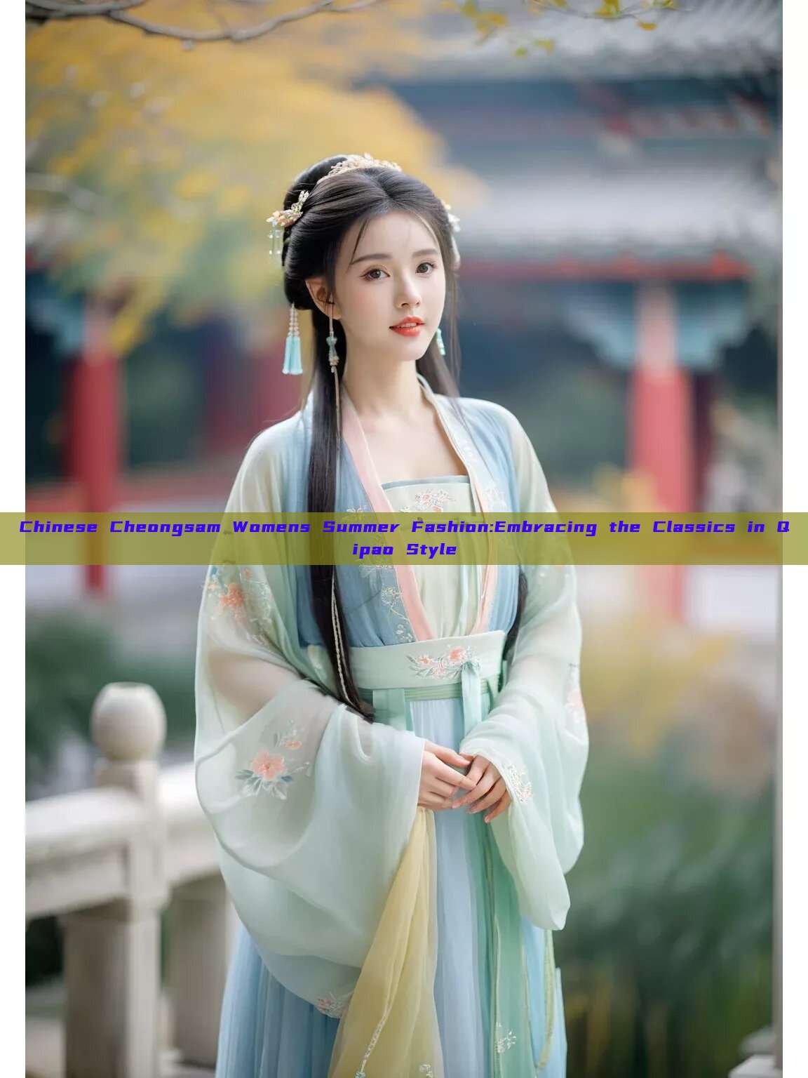 Chinese Cheongsam Womens Summer Fashion:Embracing the Classics in Qipao Style