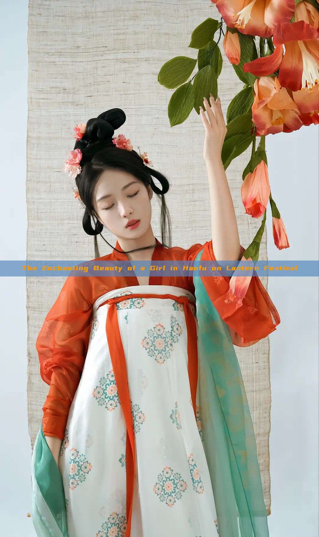 The Enchanting Beauty of a Girl in Hanfu on Lantern Festival The Enchanting Beauty of a Girl in Hanfu on Lantern Festival