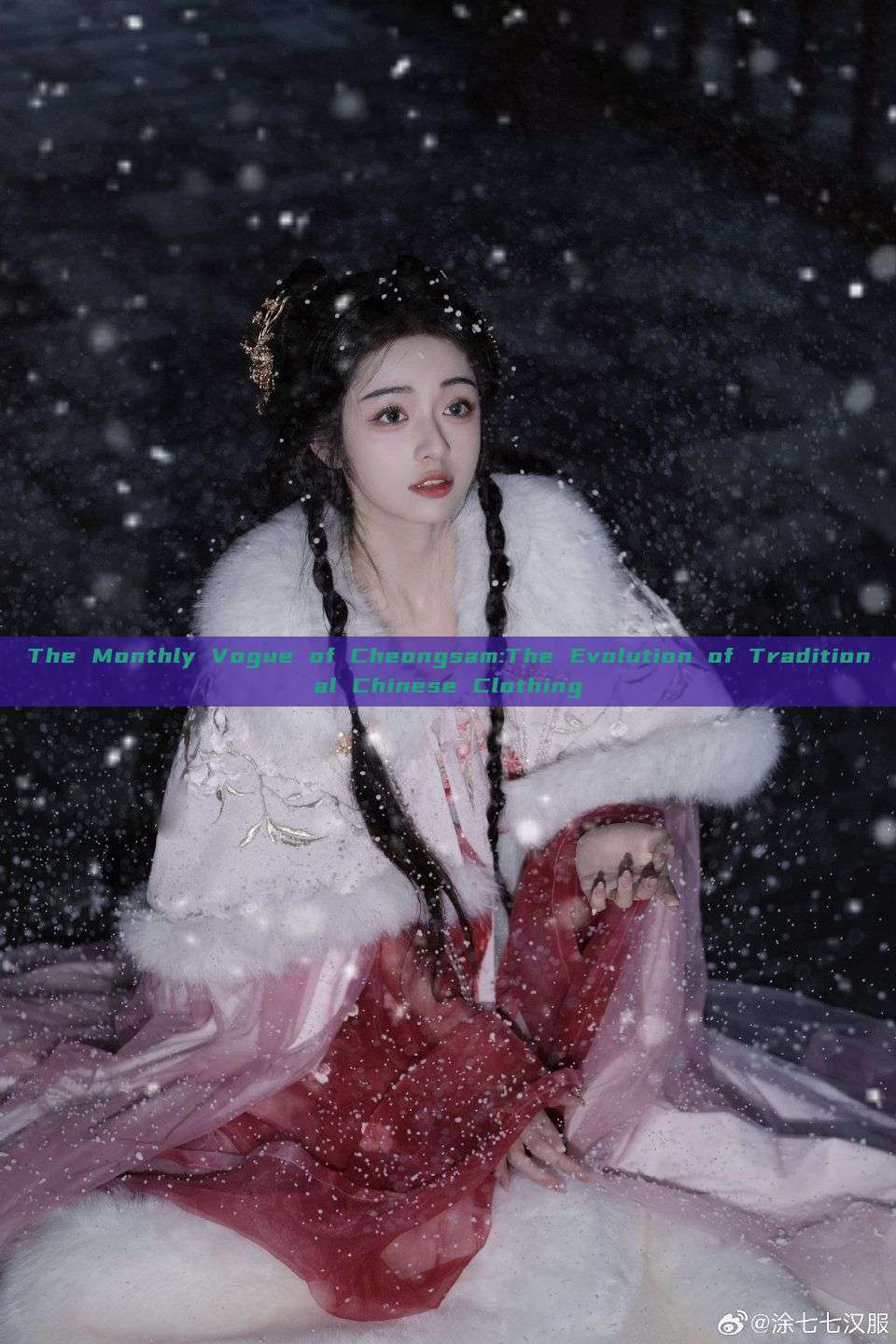 The Monthly Vogue of Cheongsam:The Evolution of Traditional Chinese Clothing The Monthly Vogue of Cheongsam:The Evolution of Traditional Chinese Clothing