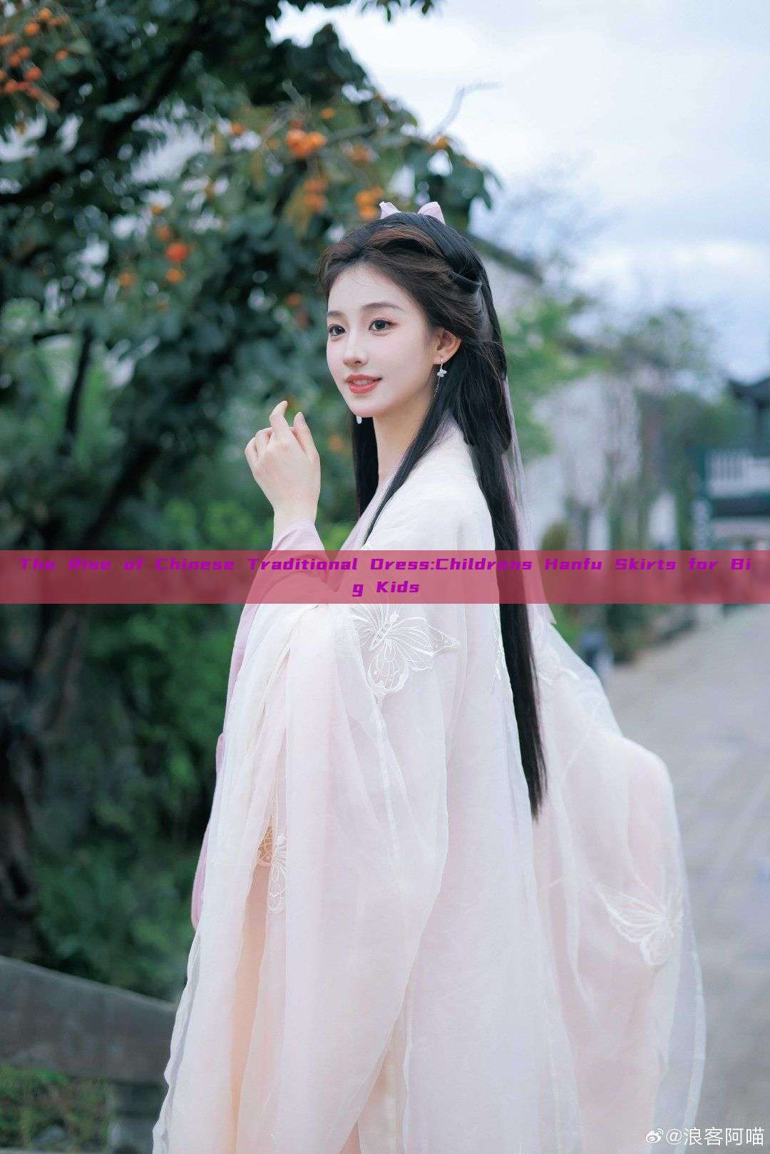 The Rise of Chinese Traditional Dress:Childrens Hanfu Skirts for Big Kids