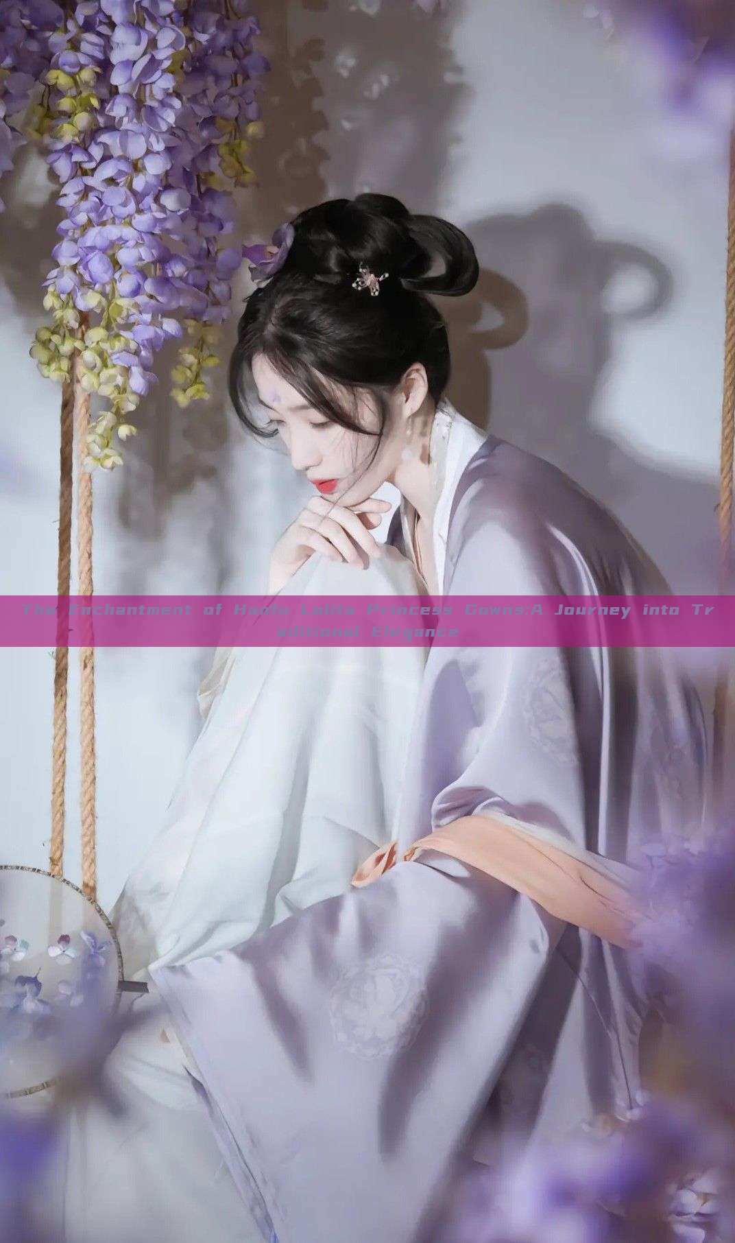 The Enchantment of Hanfu Lolita Princess Gowns:A Journey into Traditional Elegance