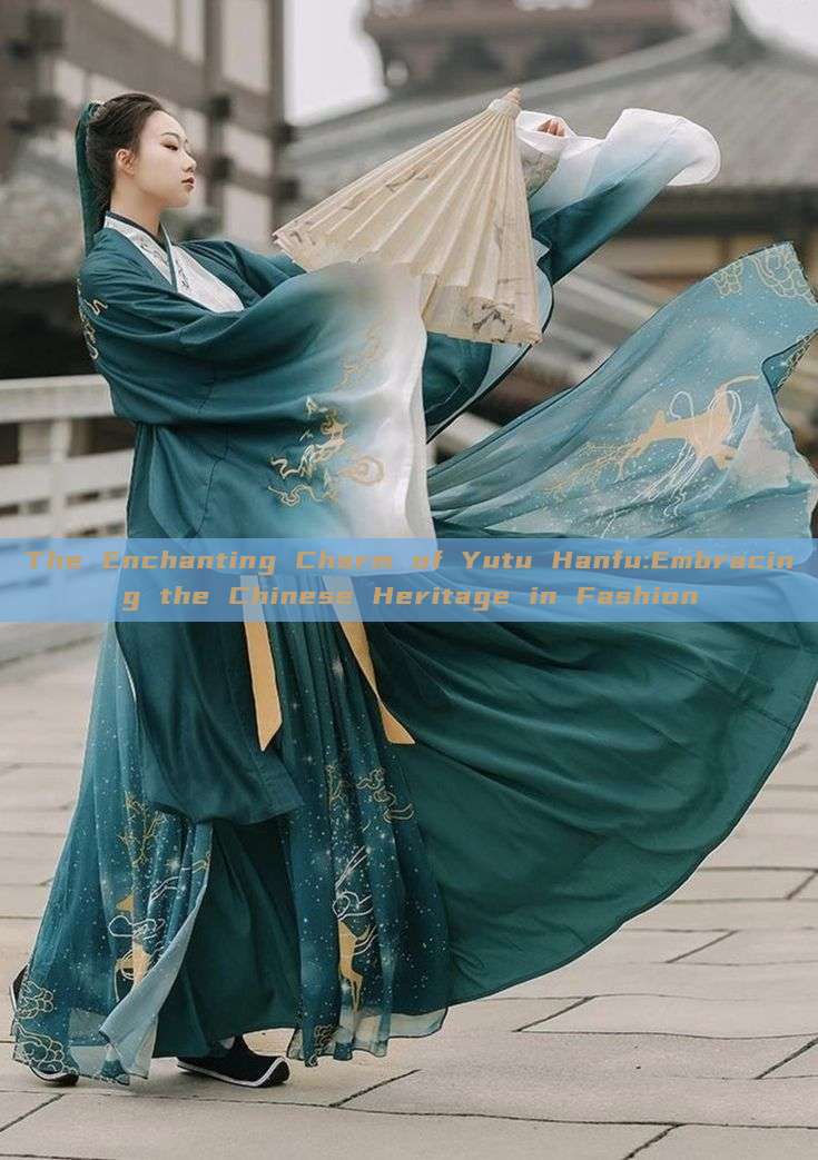 The Enchanting Charm of Yutu Hanfu:Embracing the Chinese Heritage in Fashion The Enchanting Charm of Yutu Hanfu:Embracing the Chinese Heritage in Fashion