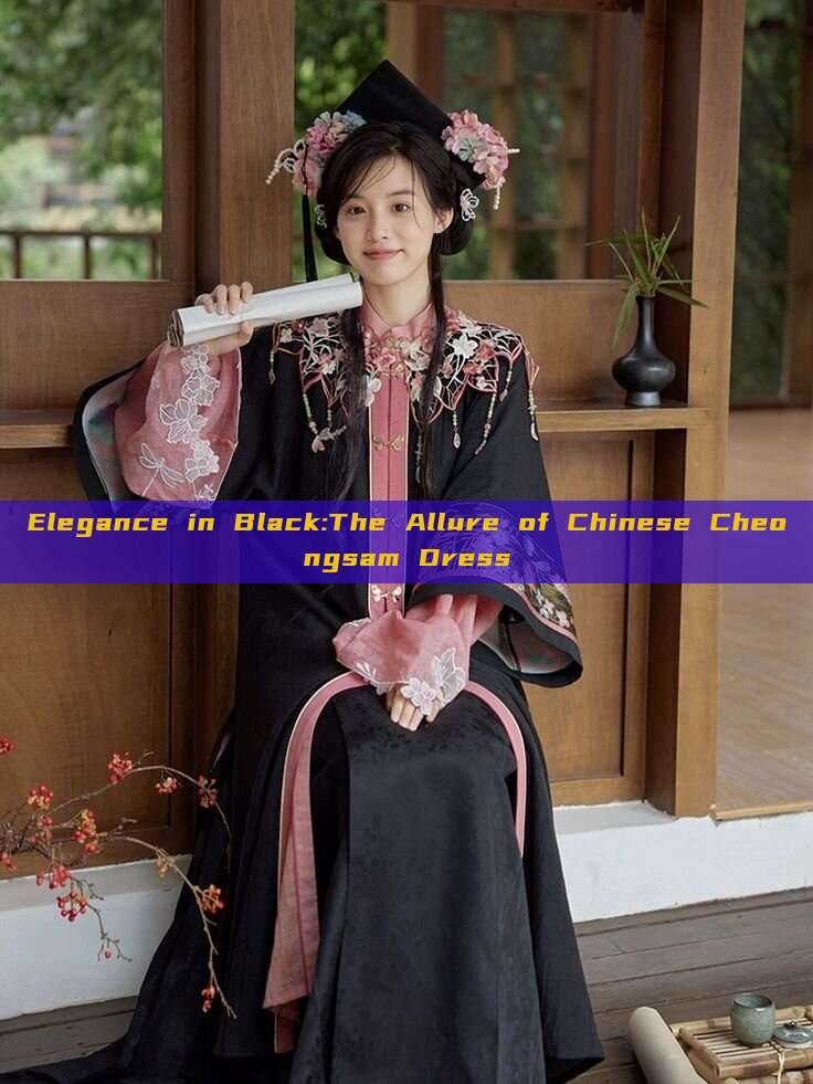Elegance in Black:The Allure of Chinese Cheongsam Dress